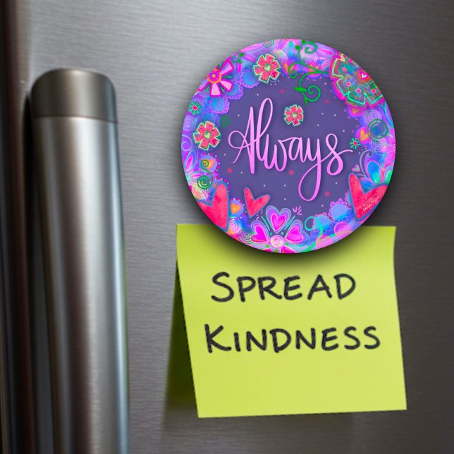 Always Pretty Fun Floral Modern Inspirivity Magnet (Creator Uploaded)