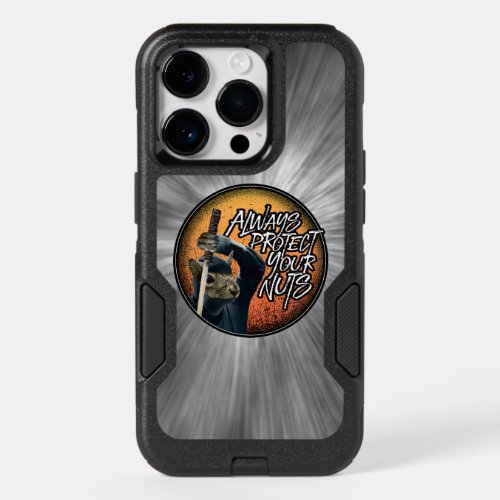 Always Protect Your Nuts _ funny ninja squirrel OtterBox iPhone 14 Pro Case
