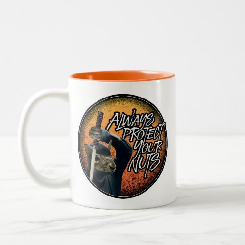 Always Protect Your Nuts _ funny ninja squirrel Two_Tone Coffee Mug