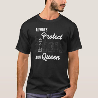 Always Protect Your Queen Chess Player Coach Graph T-Shirt