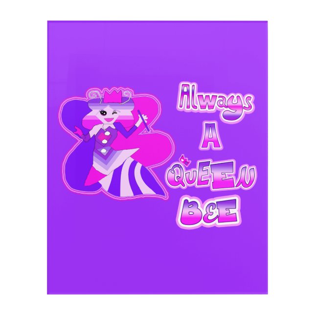 Always queen bee purple Acrylic Wall Art (Front)