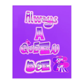 Always queen bee purple Acrylic Wall Art