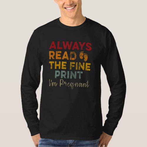 Always Read The Fine Print Im Pregnant Retro Moth T_Shirt