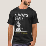 Always Read The Fine Print Pregnancy Announcement T-Shirt