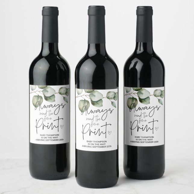 Always Read the Fine Print Pregnancy Announcement  Wine Label (Bottles)