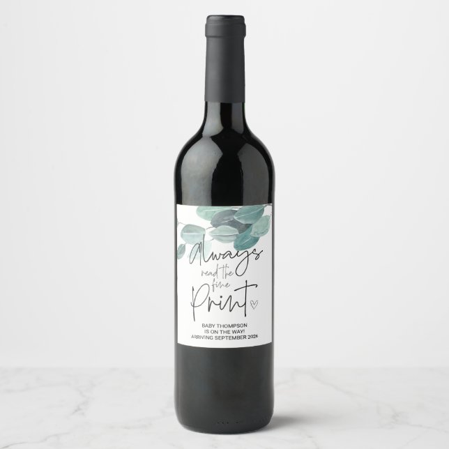 Always Read the Fine Print Pregnancy Announcement  Wine Label (Front)