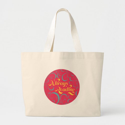 Always Reading  Bright Pink Blue Yellow  Swirls Large Tote Bag