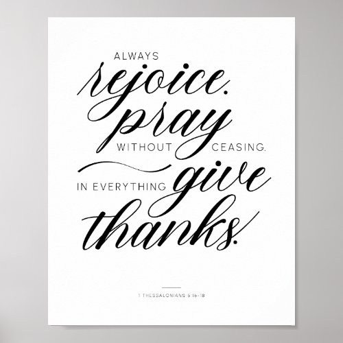 Always rejoice Pray without ceasing Quote Poster