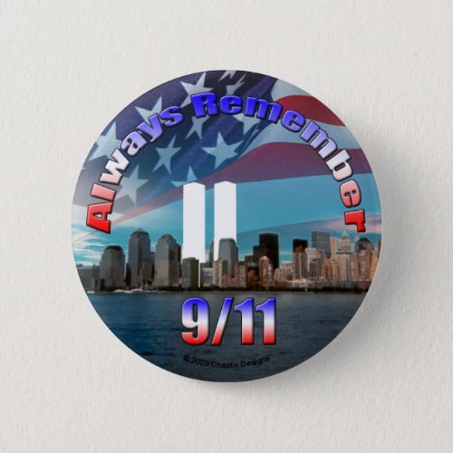 Always Remember 911 Pinback Button