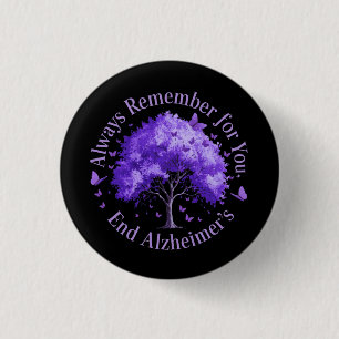 Always Remember: For You, End Alzheimer's Button