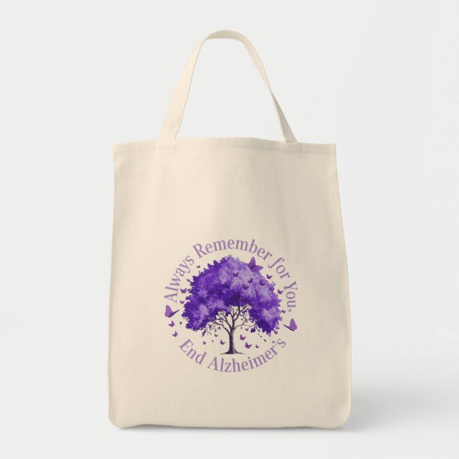 Always Remember: For You, End Alzheimer's  Tote Bag (Front)