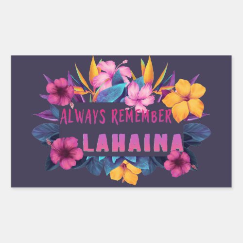 Always Remember Lahaina Sticker