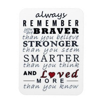 Always Remember Magnet by shopjphelps at Zazzle