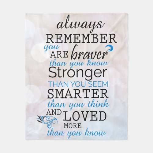 Always Remember You Are Braver Fleece Blanket