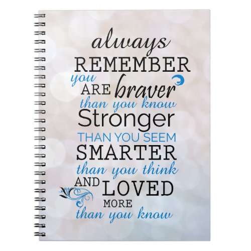 Always Remember You Are Braver Notebook