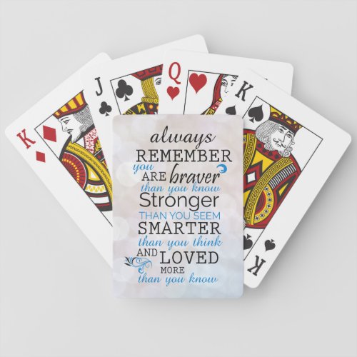 Always Remember You Are Braver Poker Cards