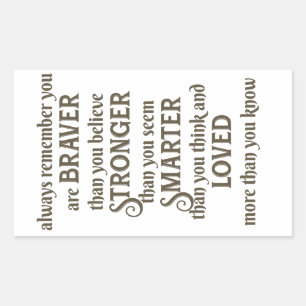 always remember you are braver than you believe rectangular sticker