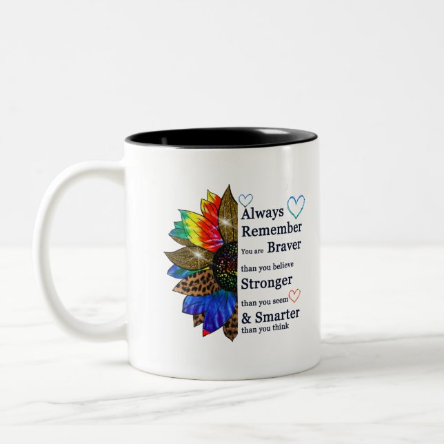 Always remember you are braver than you believe Two-Tone coffee mug (Left)