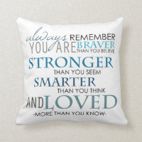 Always Remember You Are The Best Text Pillow