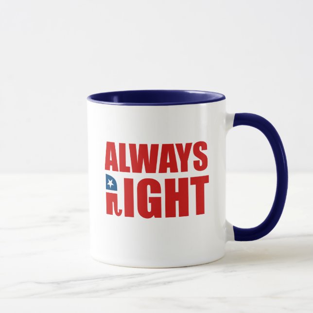 ALWAYS RIGHT MUG (Right)