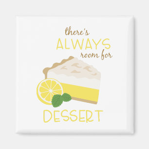 Always Room For Dessert Magnet