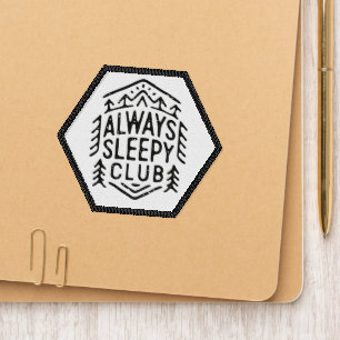 Always sleepy club funny camper hiker summer camp patch