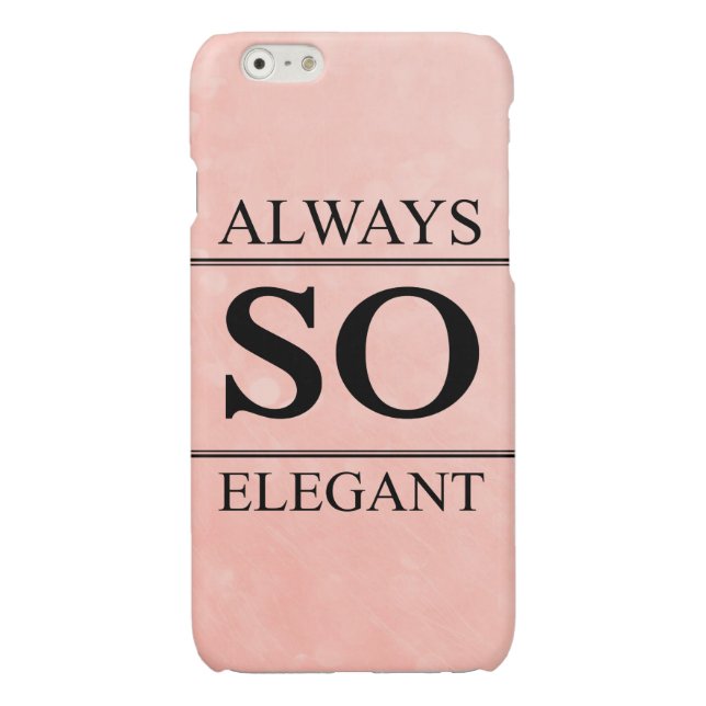 Always so elegant iPhone case (Back)
