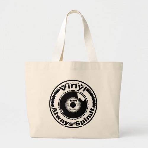 Always Spin It VINYL Large Tote Bag