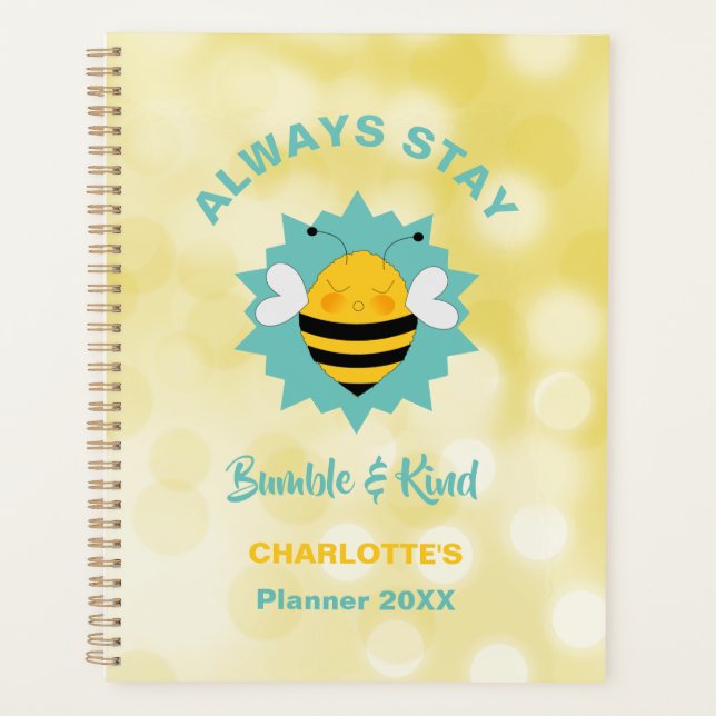 Always Stay Bumble And Kind Cute Bee Pun Planner (Front)