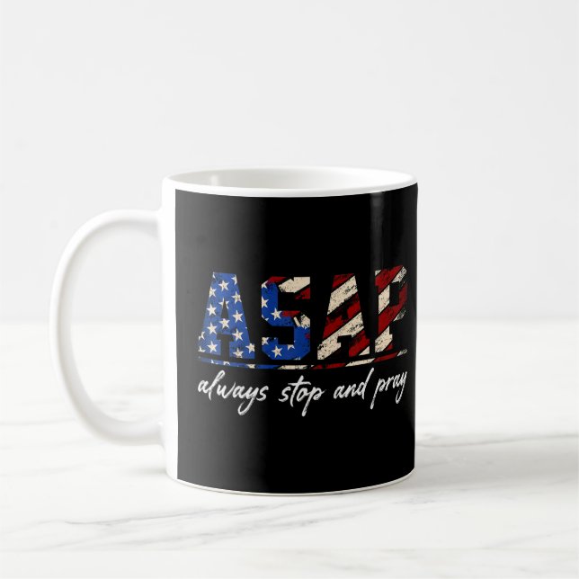 Always Stop And Pray American Flag  Coffee Mug (Left)