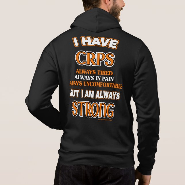 Always Strong...CRPS Hoodie (Back)