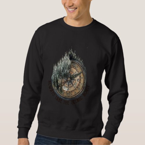 Always Take The Scenic Route Camper Adventure Awai Sweatshirt