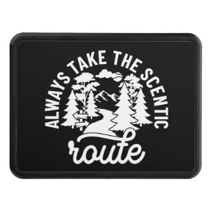 Always Take The Scenic Route Hitch Cover