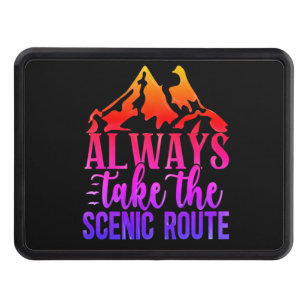 Always Take The Scenic Route. Hitch Cover