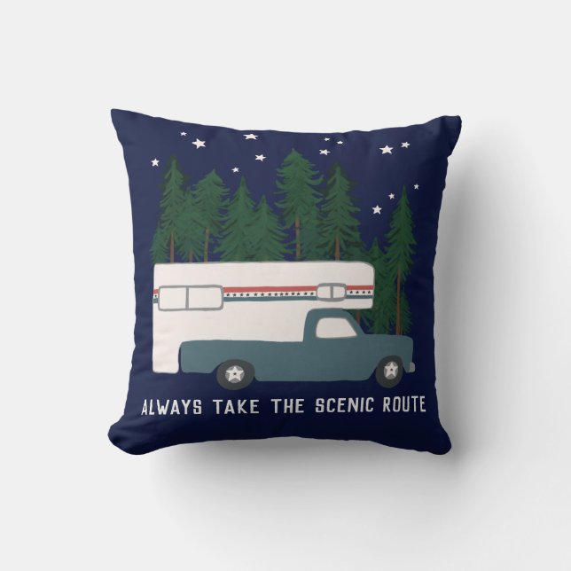 ALWAYS TAKE THE SCENIC ROUTE RVing Truck Camping Throw Pillow (Front)