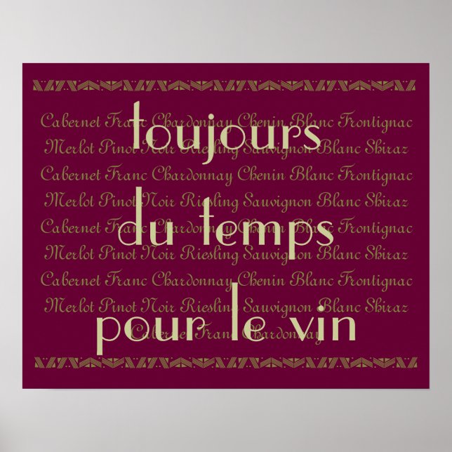 "Always time for some wine" French words Quote Poster (Front)