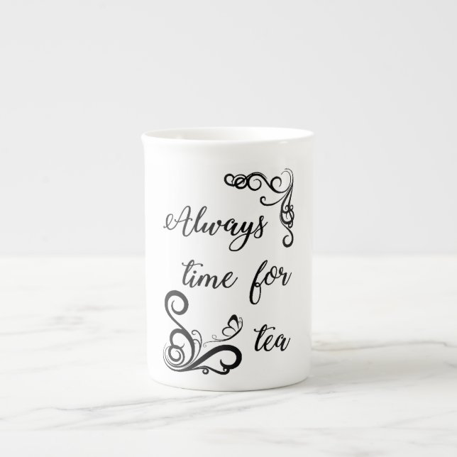 Always time for tea bone china mug (Front)
