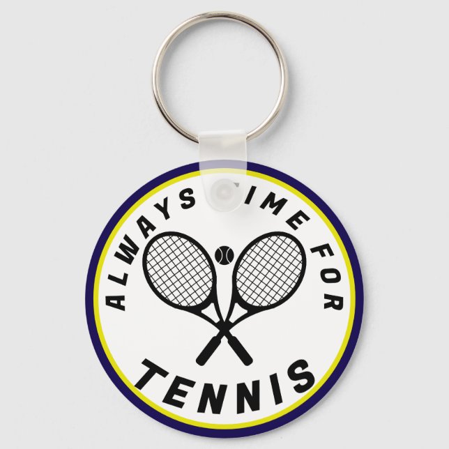 Always Time for Tennis Keychain (Front)