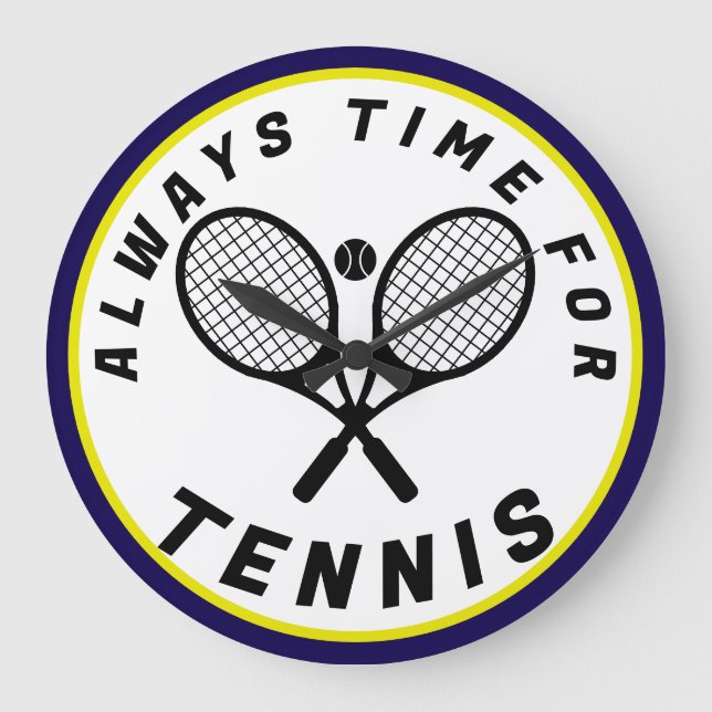 Always Time for Tennis Large Clock (Front)