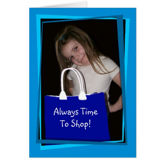 Always Time To Shop Cards (Front)