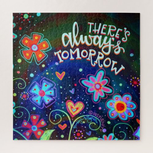 Always Tomorrow Inspirational Floral Fun  Jigsaw Puzzle