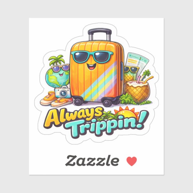 Always Trippin sticker (Sheet)