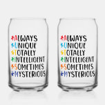 Always Unique Neurodiversity Acceptance Art Can Glass