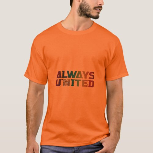 Always united T_Shirt