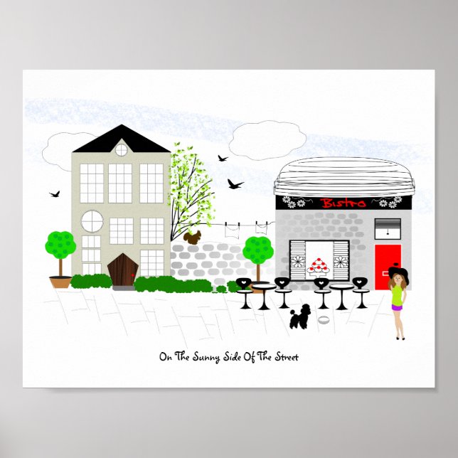 Always Walk On The Sunny Side Of The Street Poster (Front)