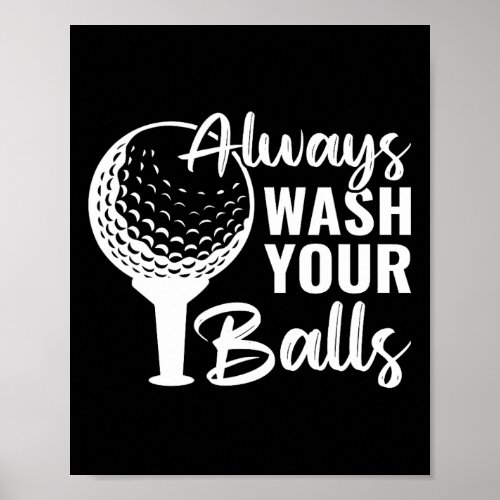 Always Wash Your Eggs Funny Golf  Poster