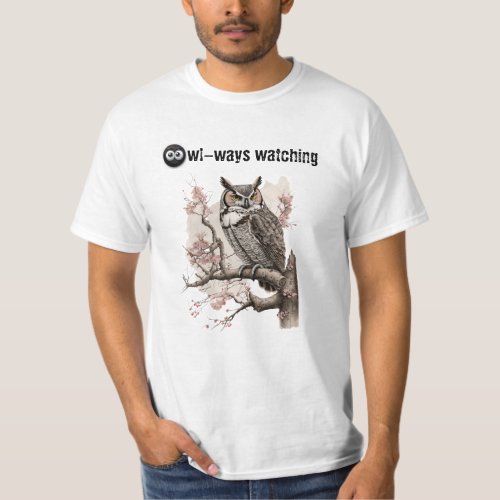 Always Watching funny Owl Tshirt Design