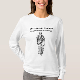 Always wear underwear (Roman Toga) (2) T-Shirt