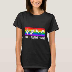 Always Wins Asl Deaf Awareness Gay Pride Lgbt T-Shirt