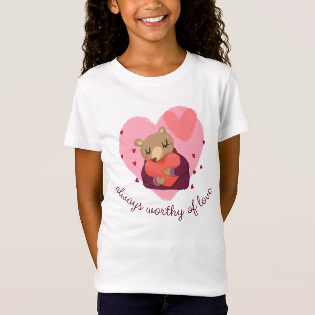 Always Worthy of Love T-Shirt (Front)